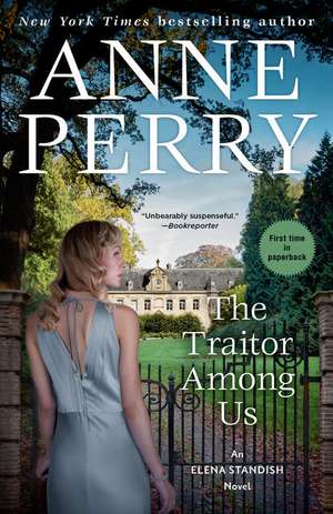 The Traitor Among Us de Anne Perry