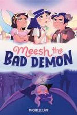 Meesh the Bad Demon #1 de Michelle Lam