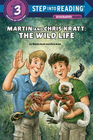 Martin and Chris Kratt: The Wild Life de Chris Kratt