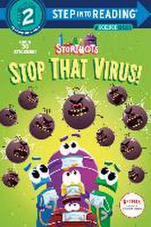 Stop That Virus! (Storybots) de Scott Emmons