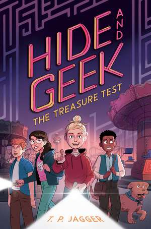 The Treasure Test (Hide and Geek #2) de T. P. Jagger