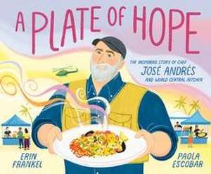 A Plate of Hope de Erin Frankel