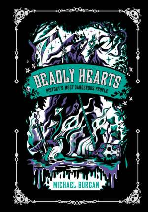 Deadly Hearts de Michael Burgan