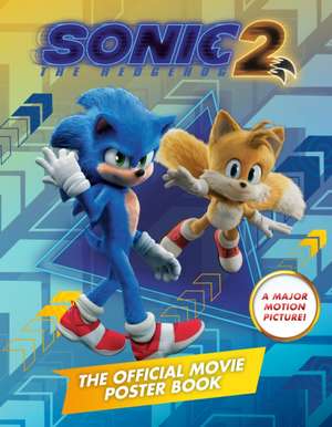 Sonic the Hedgehog 2: The Official Movie Poster Book de Penguin Young Readers Licenses