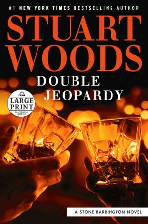 Double Jeopardy de Stuart Woods
