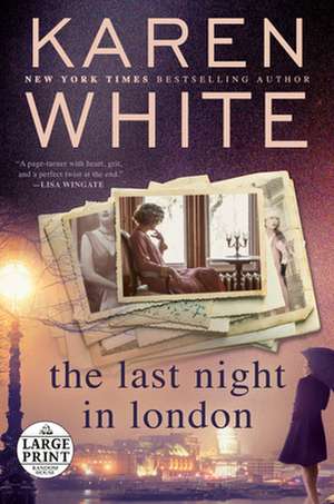 The Last Night in London de Karen White