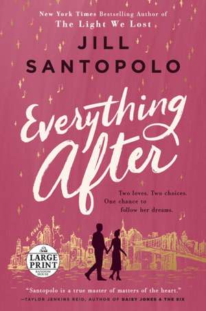Everything After de Jill Santopolo