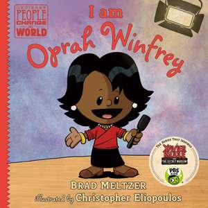 I Am Oprah Winfrey de Brad Meltzer