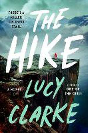 The Hike de Lucy Clarke