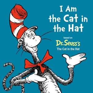 I Am the Cat in the Hat de Alastair Heim