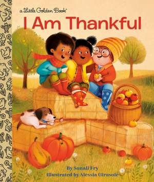 I Am Thankful de Sonali Fry