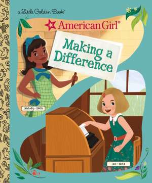 Making a Difference (American Girl) de Rebecca Mallary