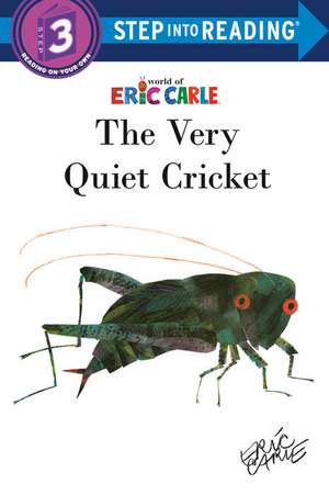 The Very Quiet Cricket de Eric Carle