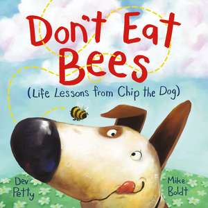 Don't Eat Bees de Dev Petty