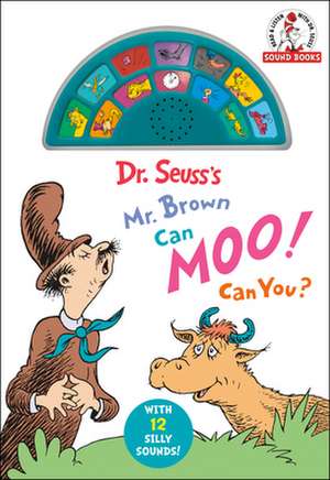 DR SEUSSS MR BROWN CAN MOO CAN