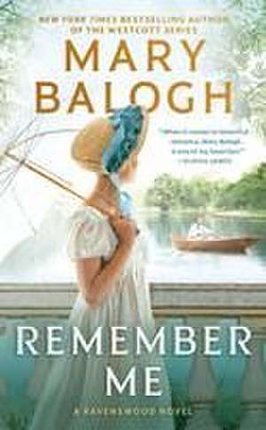 Remember Me de Mary Balogh