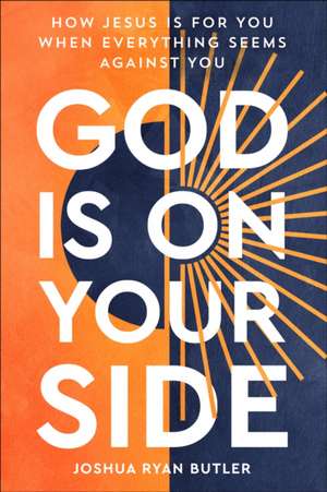 God Is on Your Side de Joshua Ryan Butler