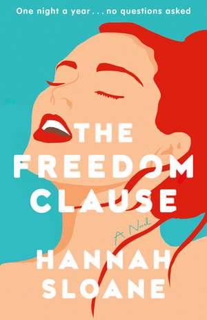 The Freedom Clause de Hannah Sloane