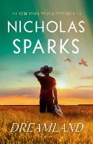 Dreamland de Nicholas Sparks