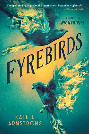 Fyrebirds de Kate J. Armstrong