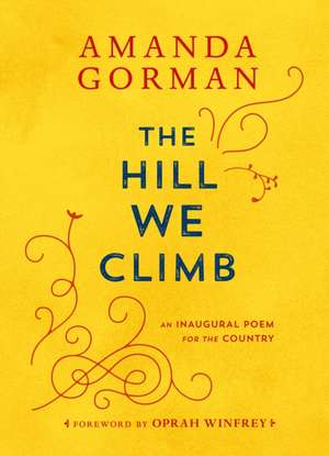 The Hill We Climb de Amanda Gorman