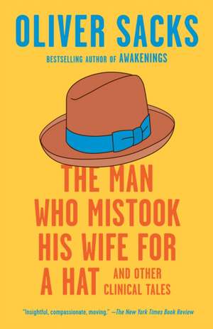 The Man Who Mistook His Wife for a Hat de Oliver Sacks