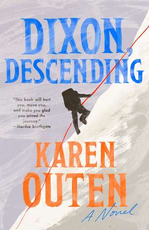 Dixon, Descending de Karen Outen