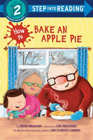 How to Bake an Apple Pie de Jean Reagan