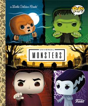 Universal Monsters Little Golden Book (Funko Pop!) de M D Brundlefly