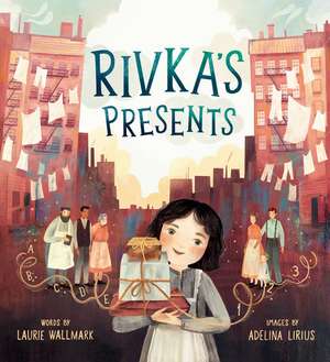 Rivka's Presents de Laurie Wallmark