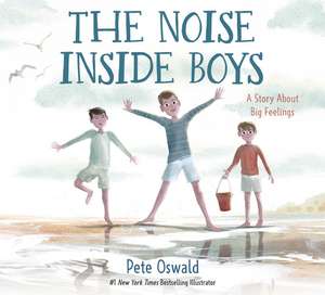 The Noise Inside Boys de Pete Oswald