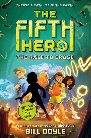 The Fifth Hero #1: The Race to Erase de Bill Doyle