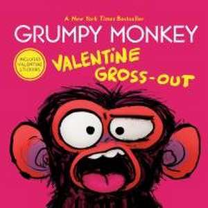 Grumpy Monkey Valentine Gross-Out de Suzanne Lang