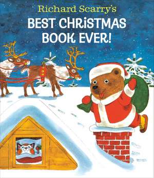 Richard Scarry's Best Christmas Book Ever! de Richard Scarry