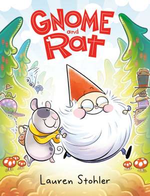 Gnome and Rat de Lauren Stohler