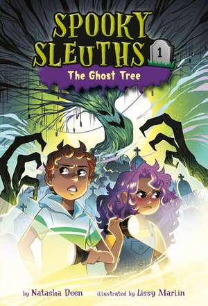 Spooky Sleuths #1: The Ghost Tree de Natasha Deen