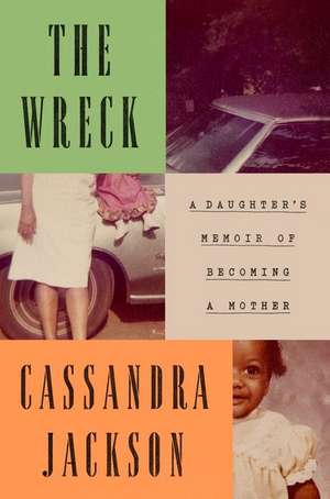 The Wreck de Cassandra Jackson