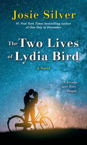 The Two Lives of Lydia Bird de Josie Silver