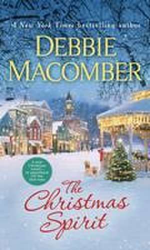 The Christmas Spirit de Debbie Macomber