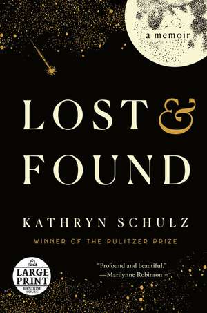 Lost & Found de Kathryn Schulz