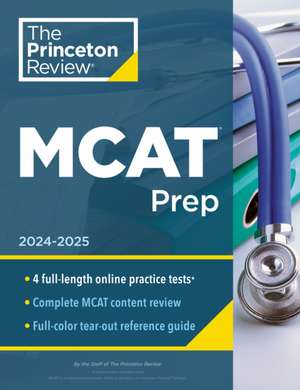 Princeton Review MCAT Prep, 2024-2025 de The Princeton Review