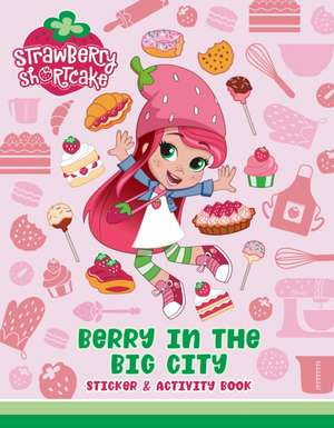 Berry in the Big City: Sticker & Activity Book de Gabriella Degennaro