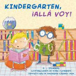 Kindergarten, ¡Allá Voy! de D J Steinberg