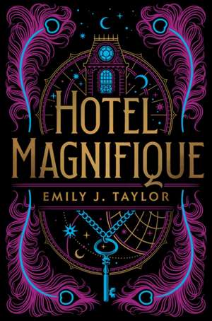 Hotel Magnifique de Emily J. Taylor