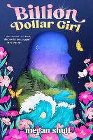 Billion Dollar Girl de Megan Shull