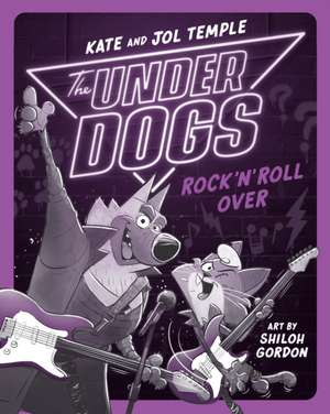 The Underdogs Rock 'n' Roll Over de Kate Temple