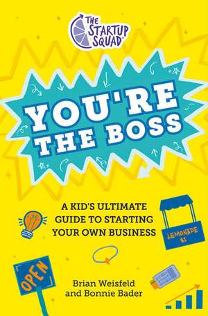 The Startup Squad de Brian Weisfeld
