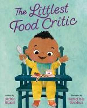 The Littlest Food Critic de Debbie Rigaud