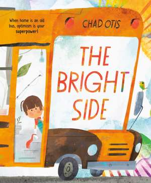 The Bright Side de Chad Otis