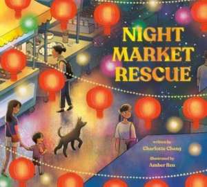 Night Market Rescue de Charlotte Cheng